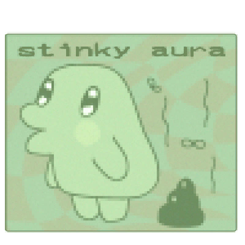 stinky aura